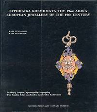 cover of European Jewellery of the 19th century: The Sophia Chryssochoides-Lambrides Collection