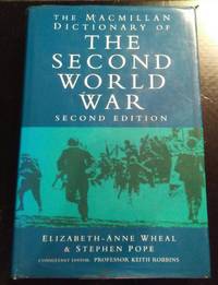 image of THE MACMILLAN DICTIONARY OF THE SECOND WORLD WAR