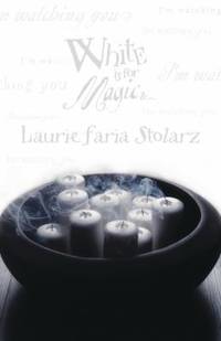 White Is for Magic (Stolarz Series)