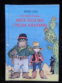 MICK OCH MO I VILDA VÄSTERN.