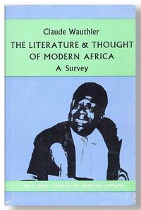 The Literature and Thought of Modern Africa: A Survey