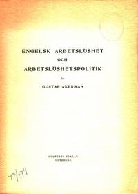 Engelsk arbetslöshet och arbetslöshetspolitik.