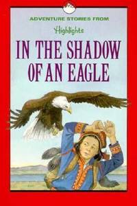 In the Shadow of an Eagle : And Other Adventure Stories