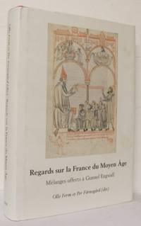 Regards sur la France du Moyen Âge. Mélanges…