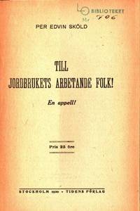 Till jordbrukets arbetande folk! En appell!