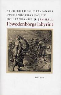 I Swedenborgs labyrint.  Studier i de…