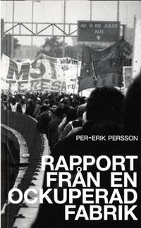 Rapport från en ockuperad fabrik.