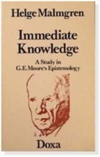 Immediate Knowledge. A Study in G.E. Moore's…