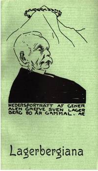 Lagerbergiana. Tryckt och otryckt om general Sven…