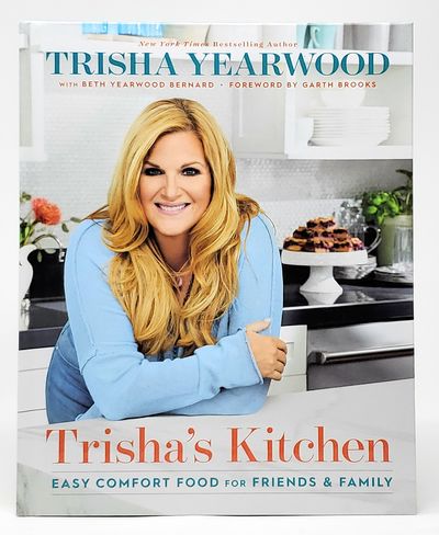 Trisha's Kitchen: Easy Comfort Food for Friends and Family SIGNED FIRST EDITION