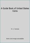 A Guide Book of United States Coins
