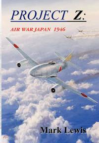 PROJECT Z: AIR WAR JAPAN 1946