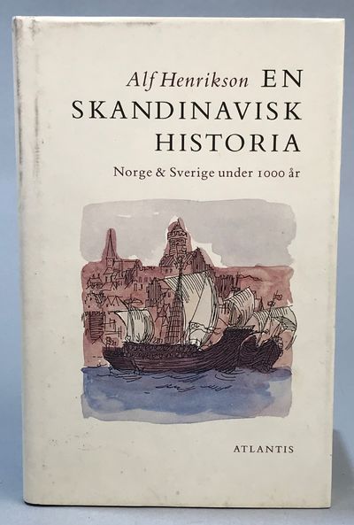 En skandinavisk historia. Norge & Sverige under…