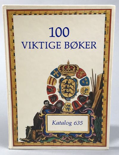 Katalog 635. 100 viktige bøker i skandinavisk…
