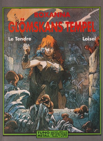 Roxanna Glömskans tempel. [Utg. av] RSR Epix AB.