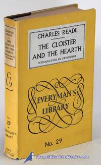 The Cloister and the Hearth (Everyman&#039;s Library #29) by READE, Charles - 1960