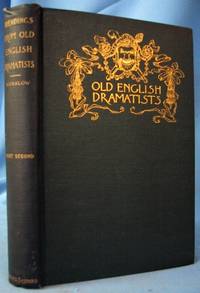 READINGS FROM THE OLD ENGLISH DRAMATISTS Part Second