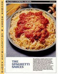 McCall's Cooking School Recipe Card: Sauces 10 - Meatless Marinara Sauce & Spaghetti Sauce With Meat (Replacement McCall's Recipage or Recipe Card For 3-Ring Binders): McCall's Cooking School Cookbook Series by Lucy (Editors) Marianne / Wing - Paperback - First Edition: First Printing - 1986 - from KEENER BOOKS (Member IOBA) (SKU: 010556)