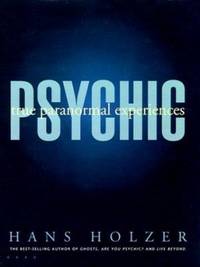 Psychic : True Paranormal Experiences