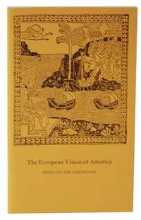 The European Vision of America: Notes on the Exhibition