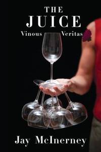 The Juice : Vinous Veritas