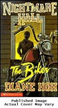 The Biker (Nightmare Hall) by Hoh, Diane - 1995-06-01 Spine Wear, Cover Cre