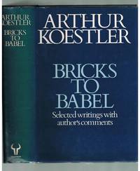 Bricks to Babel: Selected writings with comments by the author