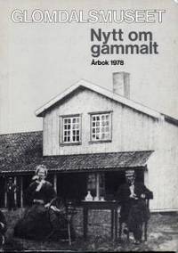 Glomdalsmuseet. Nytt om gammalt. Årbok 1978