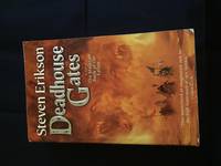 Deadhouse Gates (The Malazan Book of the Fallen, Book 2) by Steven Erikson - February 7, 2005