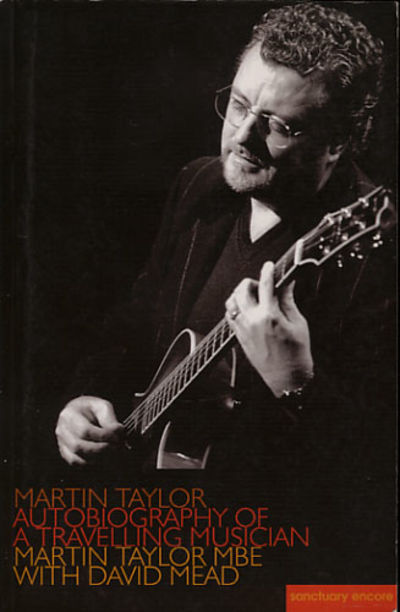 Martin Taylor. Autobiography of A Travelling…