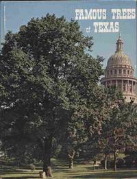 Famous Trees of Texas by Haislet, John A - 1984