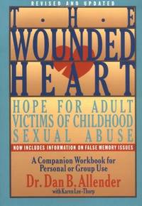 image of The Wounded Heart: Workbook: Hope for Adult Victims of Childhood Sexual Abuse