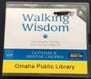 Walking Wisdom: Three Generations, Two Dogs, and the Search for a Happy Life