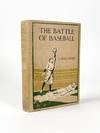 The Battle of Base-Ball. Including "How I Became a Big-League Pitcher" by Christy Mathewson