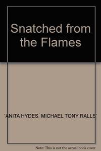 Snatched from the Flames