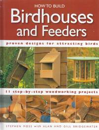 How to Build Birdhouses and Feeders