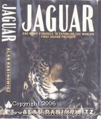 Jaguar, Struggle and Triumph in the Jungles of Belize