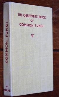The Observer's Book Of Common Fungi