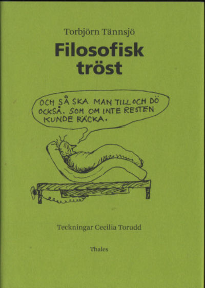 FILOSOFISK TRÖST. En bok om döden.