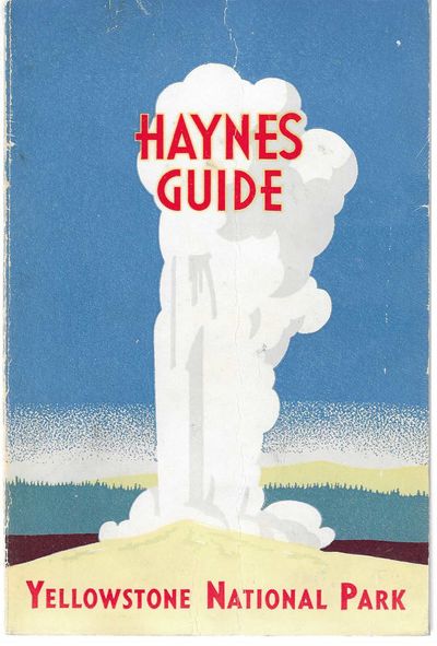 Haynes Guide: Handbook of Yellowstone National Park