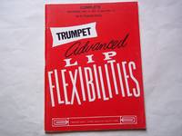 cover of Trumpet Advanced Lip Flexibilities. Complete including Vol. 1, Vol. 2. and Vol. 3.