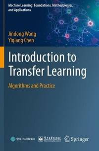 Introduction to Transfer Learning : Algorithms and Practice