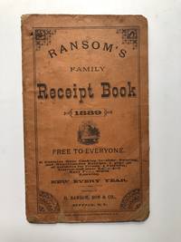 Ransom&#039;s Family Receipt Book 1889 by D. Ransom, Son & Co - 1889