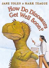 image of How Do Dinosaurs Get Well Soon?