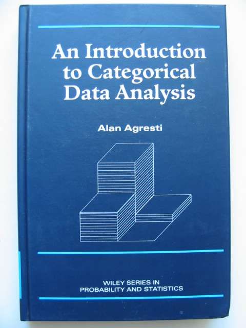 An Introduction To Categorical Data Analysis By Alan Agresti Hardcover 1996 From Stella Rose S Books