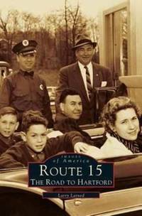 Route 15:: The Road to Hartford