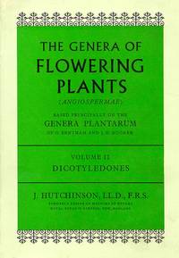 The genera of flowering plants (angiospermae). Vol. II. Dicotyledones