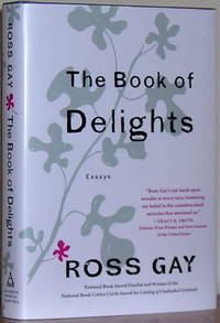 The Book of Delights by Ross Gay - 2019