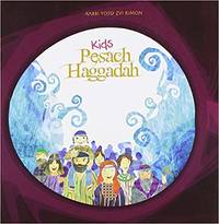 Kids Haggadah For Pesach by Yosef Zvi Rimon - Paperback - from Amazing Bookshelf, Llc (SKU: Alibris.0000159)