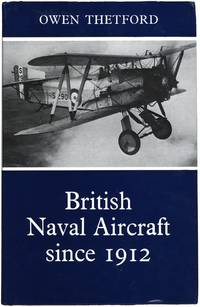 British Naval Aircraft Since 1912